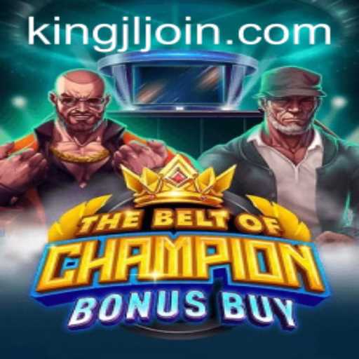 Unveiling TheBeltOfChampionBonusBuy: A Regal Adventure Awaits with KINGJL